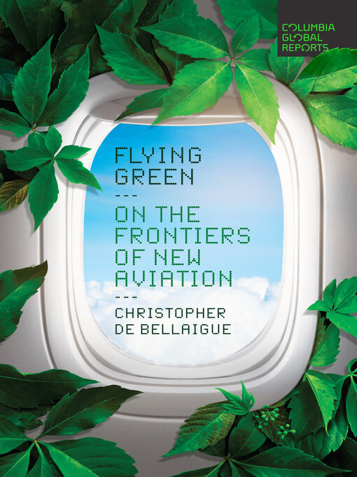 Title details for Flying Green by Christopher de Bellaigue - Available